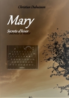 MARY: Secrets d'hiver 2322221872 Book Cover