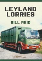 Leyland Lorries 1445667444 Book Cover