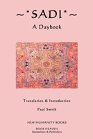 Sadi: A Daybook 1482312018 Book Cover