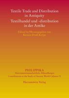 Textile Trading and Distribution in Antiquity - Textilhandel Und -Distribution in Der Antike 3447102209 Book Cover