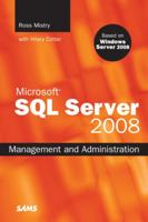 Microsoft SQL Server 2008 Management and Administration 067233044X Book Cover