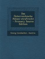 Das �sterreichische Polizei-Strafrecht 0274974053 Book Cover