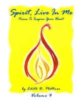 Spirit, Live In Me - Volume 4 1724677969 Book Cover