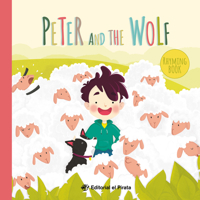 Peter and the Wolf: Classic Folk Tales: Children's book for kids 2-5 Years: With rhyming text: 1 (Rhyming Fairy Tales) – The Boy Who Cried Wolf 841866410X Book Cover