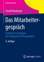 Das Mitarbeitergespräch: Praktische Grundlagen für erfolgreiche Führungsarbeit (Edition Rosenberger) 3658079398 Book Cover