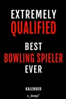 Kalender f�r Bowling Spieler: Immerw�hrender Kalender / 365 Tage Tagebuch / Journal [3 Tage pro Seite] f�r Notizen, Planung / Planungen / Planer, Erinnerungen, Spr�che 1699095612 Book Cover