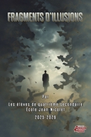 Fragments d'illusions B0GMRRFJ9R Book Cover