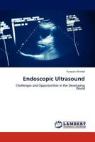 Endoscopic Ultrasound: Challenges and Opportunities in the Developing World 3659289752 Book Cover