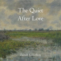 The Quiet After Love 1543782604 Book Cover
