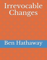 Irrevocable Changes 1697677193 Book Cover