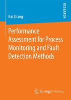 Performance Assessment for Process Monitoring and Fault Detection Methods 3658159707 Book Cover