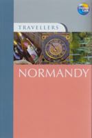 Travellers Normandy, 3rd: Guides to destinations worldwide (Travellers - Thomas Cook) 1841573302 Book Cover