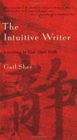 The Intuitive Writer: Listening to Your Own Voice 0142196045 Book Cover