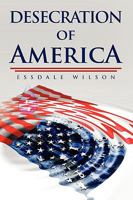 Desecration of America 1441571531 Book Cover