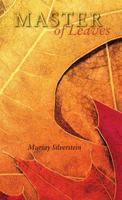 Master of Leaves 1939639050 Book Cover