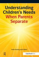 Understanding Children's Needs When Parents Separate 0863889069 Book Cover
