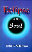 Eclipse of the Soul 1588510042 Book Cover