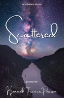 Scattered 0976854309 Book Cover