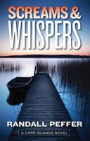 Screams & Whispers 1935562533 Book Cover