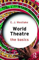 World Theatre: The Basics 1138838055 Book Cover