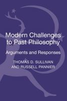 Modern Challenges to Past Philosophy: Arguments and Responses 1441170634 Book Cover