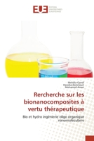 Rercherche sur les bionanocomposites à vertu thérapeutique 6202550961 Book Cover