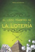 El Libro Maestro de la Loter 1976912385 Book Cover