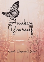 Awaken Yourself Journal 1678100196 Book Cover