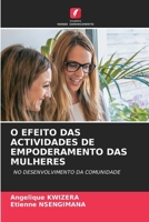 O Efeito Das Actividades de Empoderamento Das Mulheres 6209098185 Book Cover