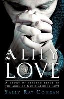 A Lily of Love 1609576500 Book Cover