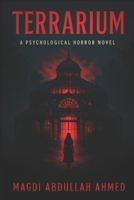 Terrarium: A Garden Built to Trap You B0FKTCDZJC Book Cover