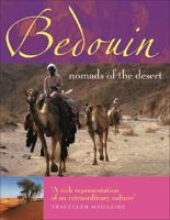 Bedouin: Nomads of the Desert 1856265455 Book Cover