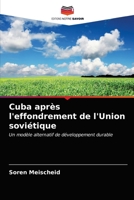 Cuba après l'effondrement de l'Union soviétique 6203512060 Book Cover