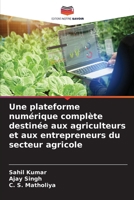 Une plateforme numérique complète destinée aux agriculteurs et aux entrepreneurs du secteur agricole 6630301099 Book Cover
