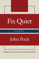 Fix Quiet: Poems 1587312697 Book Cover