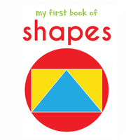 My First Book of Shapes: First Board Book (My First Books) 9386538555 Book Cover