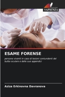 ESAME FORENSE: persone viventi in caso di lesioni contundenti del bulbo oculare e delle sue appendici 6206362507 Book Cover