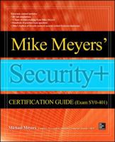Mike Meyers' Comptia Security+ Certification Guide (Exam Sy0-401) 0071836446 Book Cover