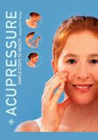 Acupressure, Revised: Simple Self Treatment 0007120028 Book Cover