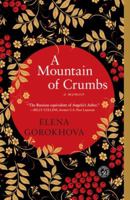A Mountain of Crumbs: A Memoir 1439125678 Book Cover