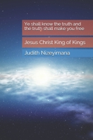 Ye shall know the truth and the truth shall make you free B08LNH6C9X Book Cover