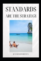 STANDARDS ARE THE STRATEGY B0GYLGMCXZ Book Cover