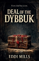Deal of The Dybbuk (Broker) B0H1NWTC3P Book Cover