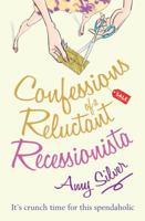 Confessions of a Reluctant Recessionista 0099543559 Book Cover