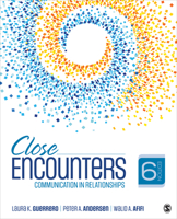 Close Encounters: Communicating in Relationships 1452217106 Book Cover