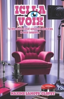 Ici la voix (French Edition) B0FLWBNDBN Book Cover