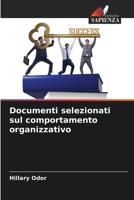 Documenti selezionati sul comportamento organizzativo (Italian Edition) 6207862074 Book Cover