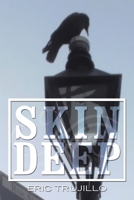 SKIN DEEP: Volume I 1664130519 Book Cover