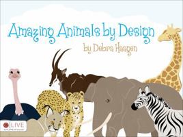 Amazing Animals by Design 1618622331 Book Cover