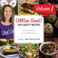 OMGee Good! Soy Curls Recipes: Volume 1 1979008213 Book Cover